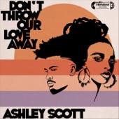 Don't Throw Our Love Away artwork