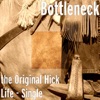 The Original Hick Life - Single