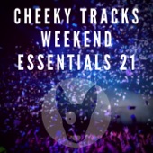 Cheeky Tracks Weekend Essentials 21 artwork