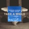 Take a While (feat. Jimmy Nevis) artwork