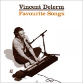 Vincent Delerm - Les gens qui doutent