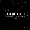 Look Out (feat. Vivian B) - Single