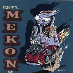 Relax With Mekon by Mekon album reviews, ratings, credits