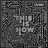 DVRKO/Sarah De Warren - This is How