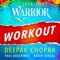 Confront Workout (feat. Sonna Rele) - Deepak Chopra, Paul Avgerinos & Kabir Sehgal lyrics