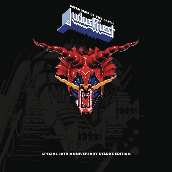 Defenders of the Faith (Special 30th Anniversary Deluxe Edition) - Judas Priest