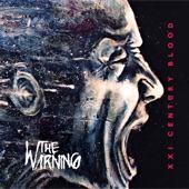 The Warning - XXI Century Blood