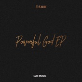 Powerful God - EP artwork
