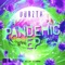 Pandemic (Palize Remix) - Dubzta lyrics