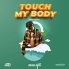 Touch My Body - Single