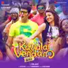 Kavalai Vendam (Original Motion Picture Soundtrack) - EP album lyrics, reviews, download