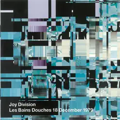 Les Bains Douches 18 December 1979 - Joy Division