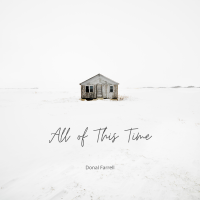 Donal Farrell - All of This Time artwork
