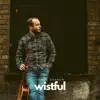 Wistful - Single album lyrics, reviews, download