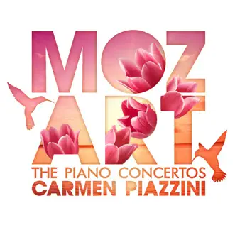 Mozart: The Piano Concertos by Carmen Piazzini, Michail Gantvarg & St. Petersburg Soloists album reviews, ratings, credits