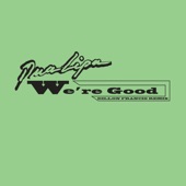 We're Good (Dillon Francis Remix) artwork