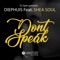 Don't Speak (feat. Shea Soul) - Diephuis lyrics