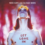 Nick Cave & The Bad Seeds - Loverman (2011 Remastered Version)