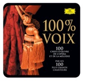 100 pour 100 voix - Les 100 chefs-d'oeuvre de l'opéra et de la mélodie artwork