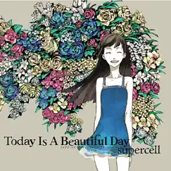 Today Is a Beautiful Day by Supercell album reviews, ratings, credits
