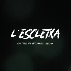 L'Escletxa (feat. Charly Efe, Rase Tapandari & Luc'Easy) - Single - Homes Llúdriga L'Escletxa (feat. Charly Efe, Rase Tapandari & Luc'Easy) - Single - Homes Llúdriga