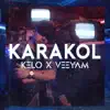Karakol - Single album lyrics, reviews, download
