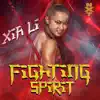 WWE: Fighting Spirit (Xia Li) - Single album lyrics, reviews, download