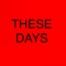 These Days - Elle-JAY lyrics