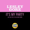 It's My Party (Live On The Ed Sullivan Show, October 13, 1963) - Single