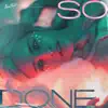 So Done (feat. Marmy) - Single album lyrics, reviews, download
