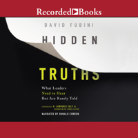 David Fubini - Hidden Truths: What Leaders Need to Hear but are Rarely Told artwork