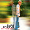Just Feels Right - Euge Groove
