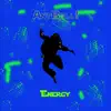 Energy album lyrics, reviews, download