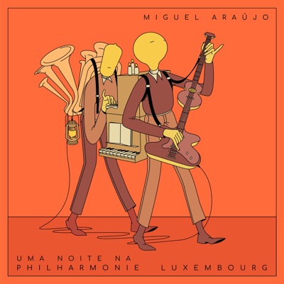 Uma Noite Na Philharmonie Luxembourg - Miguel Araújo