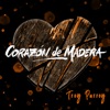 Corazón de Madera - Single, 2020