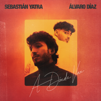 Sebastián Yatra & Álvaro Díaz - A Dónde Van artwork
