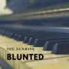 Blunted - Single album lyrics, reviews, download