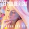 LET YOU BE RIGHT - Single