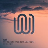 Tattoo on My Face (feat. Lisa Rowe) [Chill Edit] artwork