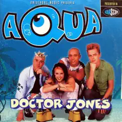 Doctor Jones by Aqua album reviews, ratings, credits