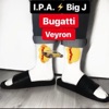 Bugatti Veyron (feat. Big J) - Single