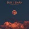 Sun Is Dark - Noize Generation lyrics