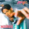 Weirdo - Single album lyrics, reviews, download