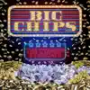Big Chips (feat. Sango & Twelve'len) - Single album lyrics, reviews, download