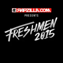Rapzilla Presents... Freshmen 2015 by Various Artists album reviews, ratings, credits