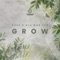 Grow - Single