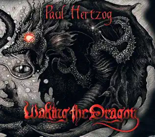 Album herunterladen Paul Hertzog - Waking The Dragon