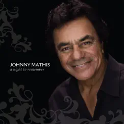 A Night to Remember by Johnny Mathis album reviews, ratings, credits