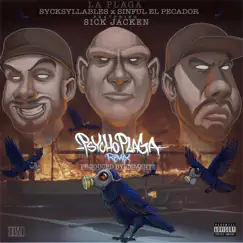 Psycho Plaga (Remix) [feat. Sick Jacken] - Single by La Plaga, SyckSyllables & Sinful El Pecador album reviews, ratings, credits