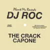 The Crack Capone album lyrics, reviews, download